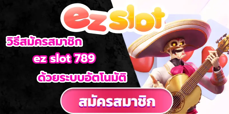 ez slot 789